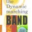 The Dynamic Marching Band Book ebook epub mobie by Wayne Markworth available on Marching Arts Education