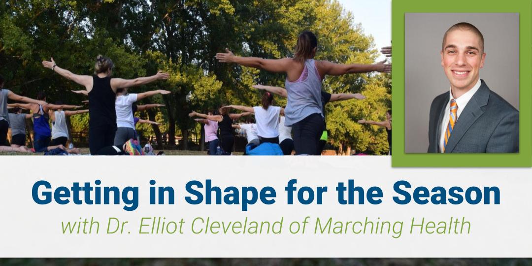 Marching Health: Getting in Shape for the Season