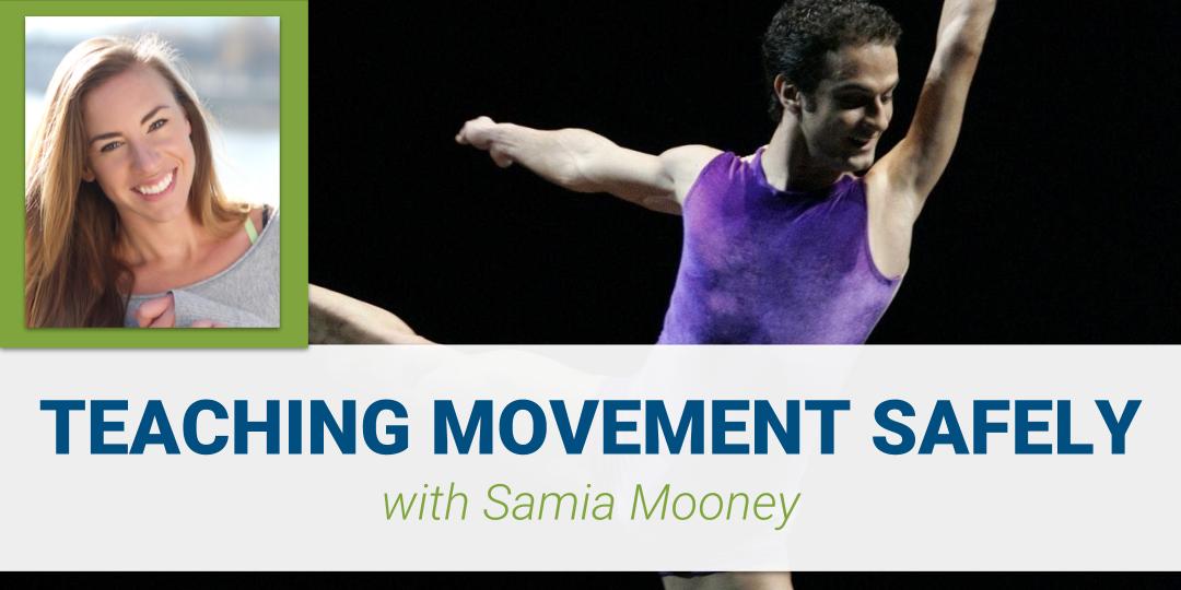 Teaching Movement Safely