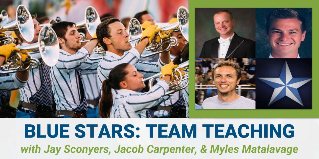 Blue Stars: Team Teaching in the Marching Arts