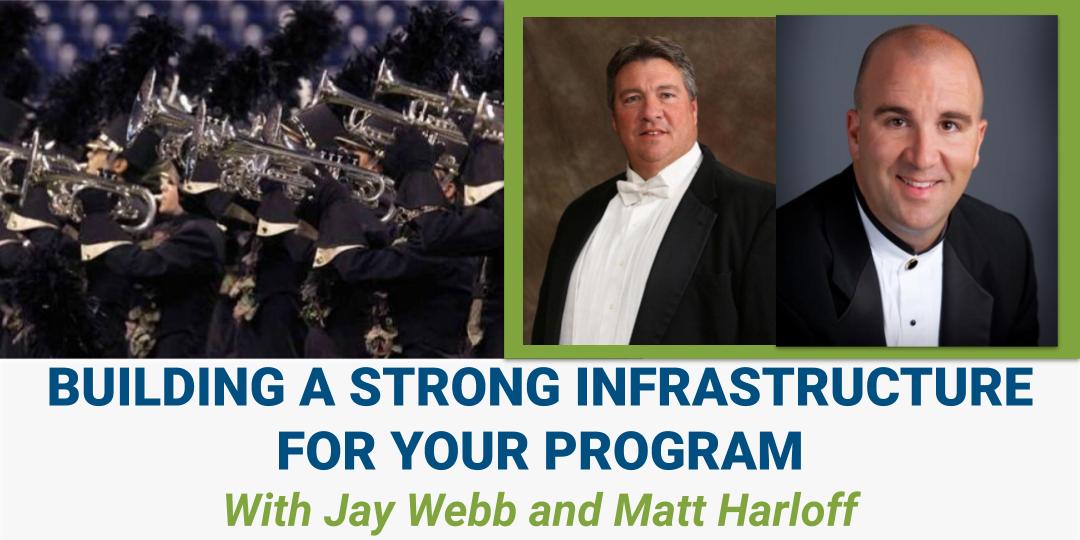 Jay Webb / Matt Harloff: Building A Strong Infrastructure For Your Program