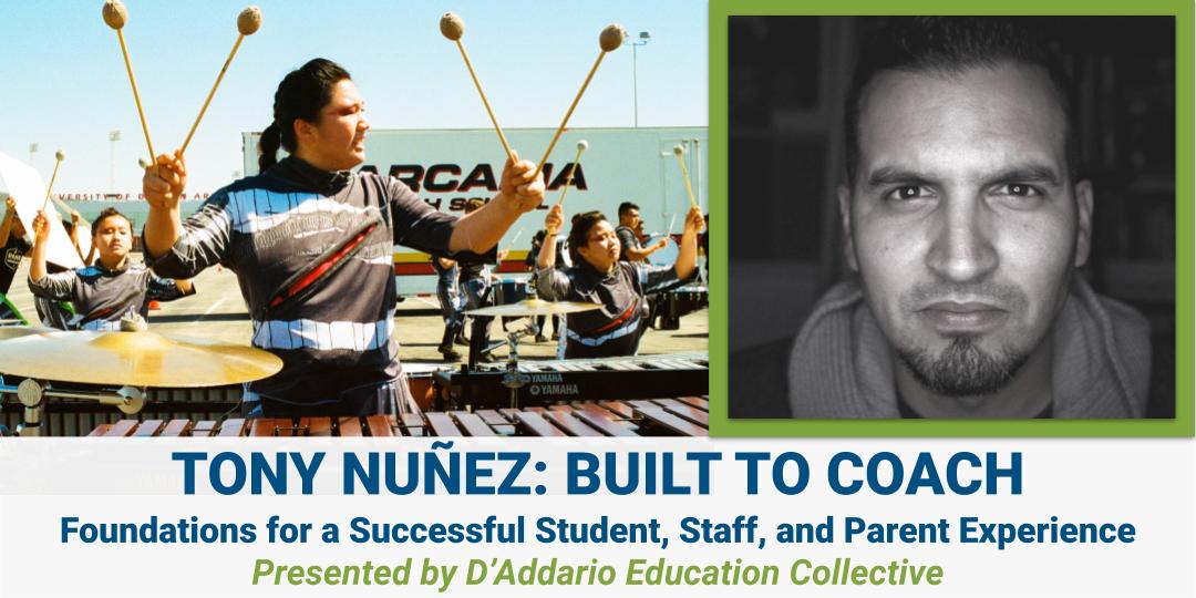 Tony Nuñez: Built to Coach