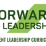 Forward Leadership Student Leadership Curriculum Madison Scouts Marching Arts Education