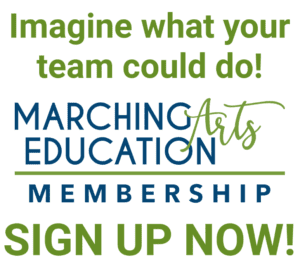 Marching Arts Education membership Imagine what your ream could do Sign up Now