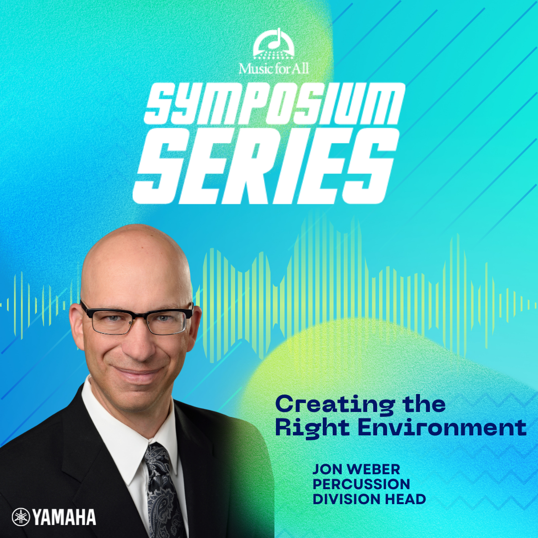 1084-music-for-all-symposium-series-creating-the-right-environment