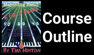 Tim Hinton Marching Band a Field Guide Course Outline art Marching Arts Education